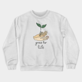 Hands holding green sprout Crewneck Sweatshirt